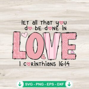 mockup-206750.jpg Let All That You Do Be Done In Love svg file for Cricut
