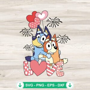Bluey and Bingo Love Valentine SVG file for cutting machines