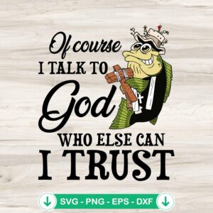 mockup-207209.jpg Of Course I Talk To God SVG file for Cricut cutting machine
