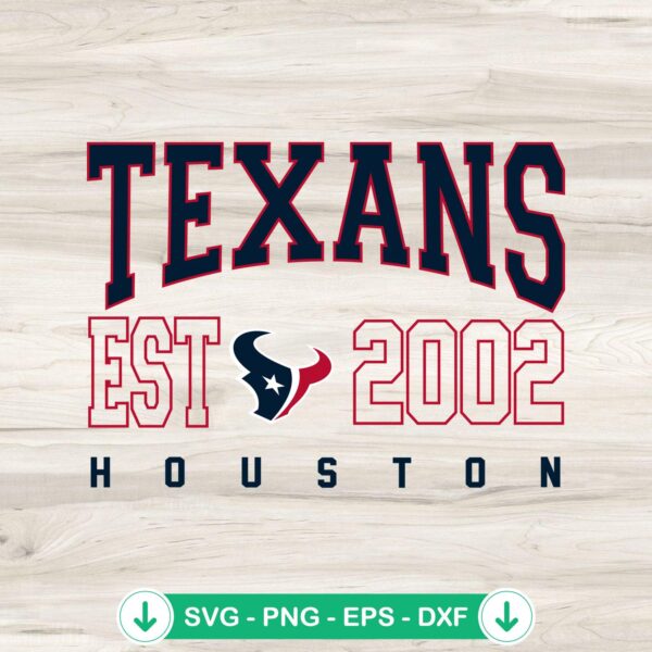 Houston Texans Est. 2002 SVG file, cricut svg cutting file
