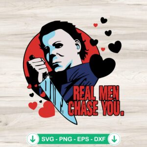 mockup-208374.jpg Real Men Chase You Horror SVG file for Cricut and cutting