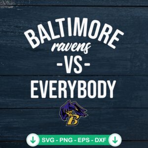 Baltimore Ravens Vs Everybody SVG file for cutting machine