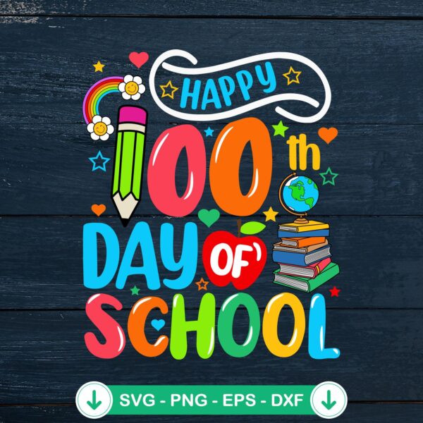 Groovy Happy 100th Day Of School svg file, cricut svg, cutting file