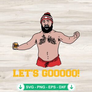 mockup-208966.jpg Jason Kelce Shirtless Let's Go SVG file for Cricut cutting