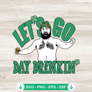 mockup-209151.jpg Jason Kelce Let's Go Day Drinkin SVG file - Cricut cutting file