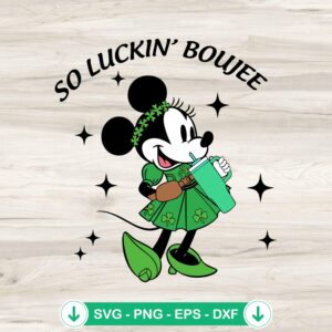 Minnie So Luckin' Boujee SVG file for St. Patrick's Day cricut svg cutting file