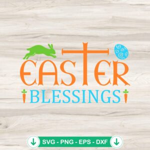 Easter Blessing SVG file for Cricut and DIY cutting projects