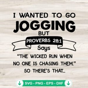Faith Christian Quote SVG file - I Wanted To Go Jogging