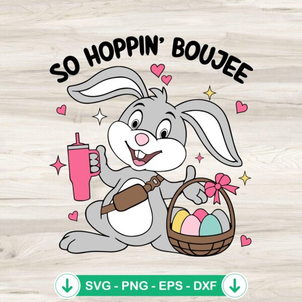 So Hoppin’ Boujee Easter Bunny SVG file for Cricut and cutting machines