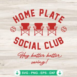 mockup-210728.jpg Home Plate Social Club SVG file, Hey Batter Batter Swing cricut svg cutting file