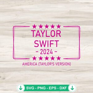 Taylor Swift 2024 America SVG file for Cricut cutting machine