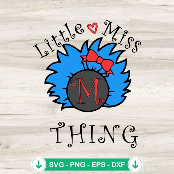 Little Miss Thing Dr Seuss cut file svg file for cricut
