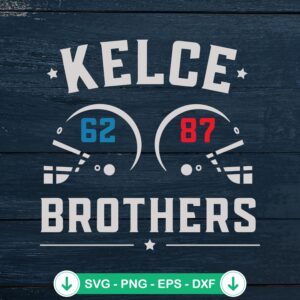mockup-74370.jpg Kelce Brothers 62 and 87 SVG file for Cricut cutting machine