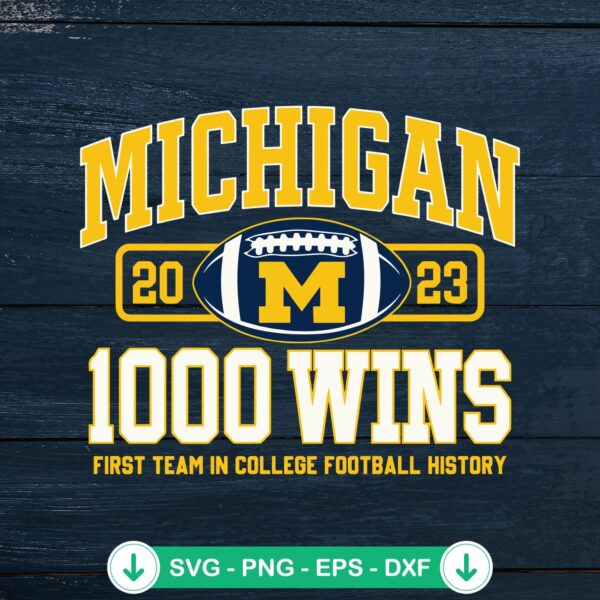 Michigan 1000 Wins football SVG file for Cricut cutting