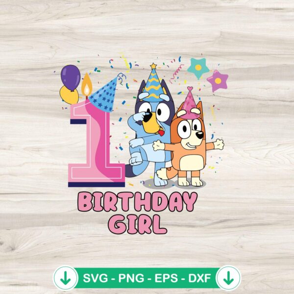 Bluey Bingo 1st Birthday Girl SVG file for Cricut cutting machines