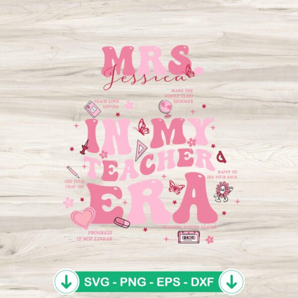 In My Teacher Era SVG file for Cricut cutting machine