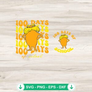 mockup-75067.jpg 100 Days Of School Dr Seuss The Lorax SVG file for cutting machines