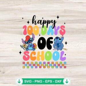 Disney Stitch Happy 100 Days Of School svg file for cutting