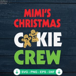 mockup-75275.jpg Mimi's Christmas Cookie Crew svg file for cricut, cutting file