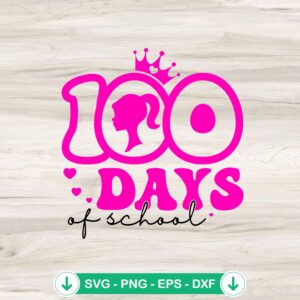 mockup-75397.jpg Barbie 100 Days Of School SVG file for cutting machine