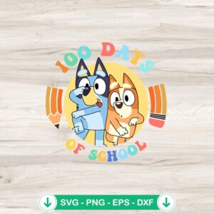 Bluey Bingo 100 Days Of School SVG cutting file