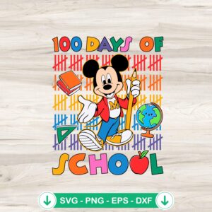 mockup-75438.jpg Mickey Mouse 100 Days Of School SVG file for Cricut