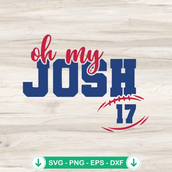 Oh my Josh Buffalo Bills SVG file for Cricut cutting machines