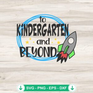 mockup-75666.jpg To Kindergarten And Beyond SVG file for Cricut cutting machine