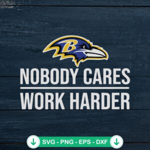 mockup-75691.jpg Baltimore Ravens SVG file for cutting machines - Nobody Cares Work Harder