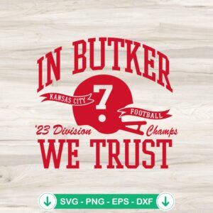 mockup-76084.jpg In Butker We Trust SVG file for Kansas City Chiefs football team