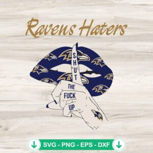 mockup-76270.jpg Ravens Haters Shut the Fuck Up SVG file for Cricut cutting machine