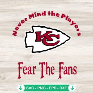 mockup-76598.jpg Fear the Fans Kansas City Chiefs SVG file for Cricut cutting