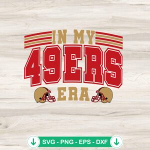 mockup-77099.jpg In My 49ers Era SVG file for Cricut, Super Bowl 2024 cut file