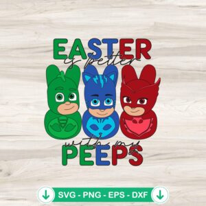 Easter Is Better With My Peeps SVG file for Cricut and cutting projects