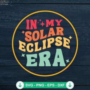 mockup-78768.jpg In my Solar Eclipse Era SVG file, cricut svg, cutting file