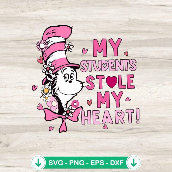 Dr Seuss My Students Stole My Heart svg file for Cricut
