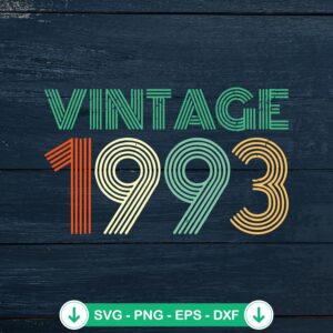 Vintage 1993 Birthday SVG file, cricut svg cutting file