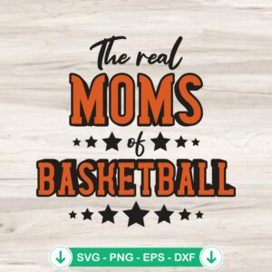 mockup-79467.jpg The Real Moms Of Basketball svg file, cricut svg, cutting file