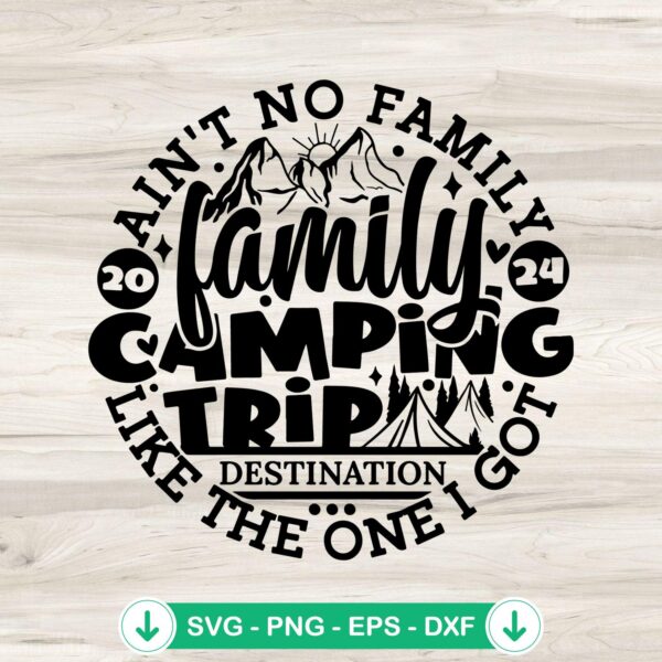 Ain't No Family Like One I Got SVG file for Cricut cutting machine