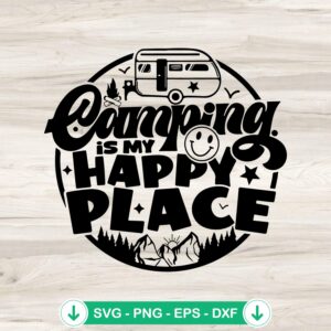 mockup-79973.jpg Camping Is My Happy Place svg file for Cricut and cutting machine