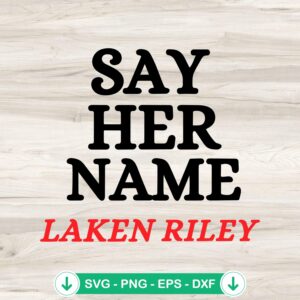 mockup-79983.jpg Say Her Name Laken Riley SVG cutting file for Cricut
