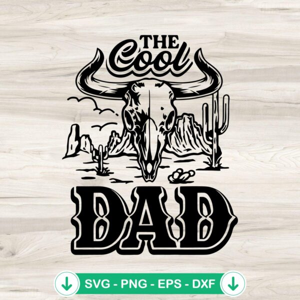 The Cool Dad Skull Bull SVG file for cricut cutting machine