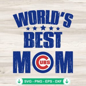 mockup-80323.jpg World's Best Mom Chicago Cubs SVG file for cricut cutting