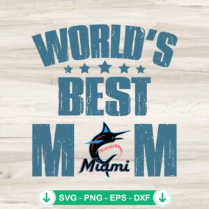 mockup-80346.jpg World's Best Mom Miami Marlins SVG file for cutting machines