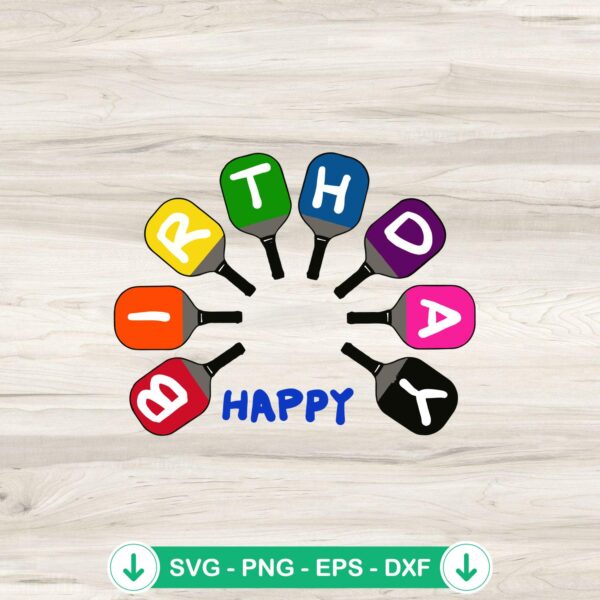 Pickleball Happy Birthday svg file for Cricut cutting machine