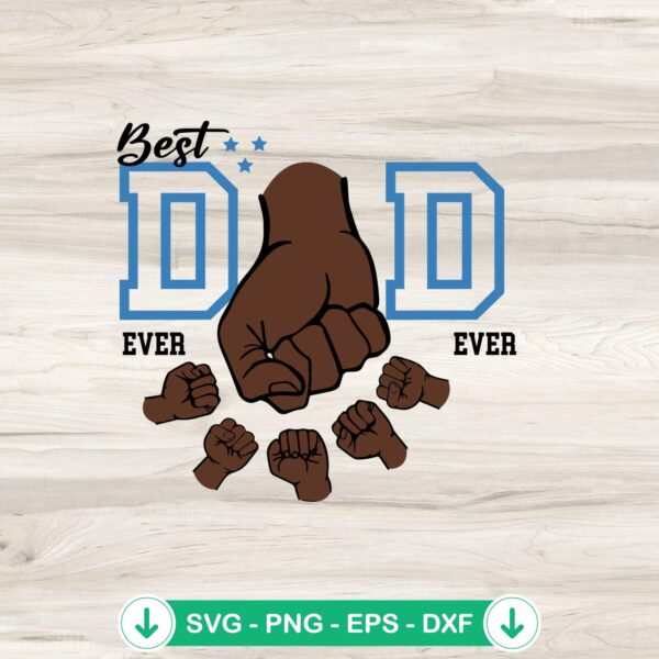 Best Dad Ever Fist Bump SVG file for Cricut cutting machine