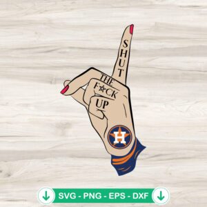 mockup-81281.jpg Shut the Fuck Up Houston Astros SVG file for Cricut cutting