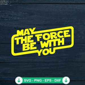 mockup-81649.jpg May the Force be with you svg file for Cricut cutting machine