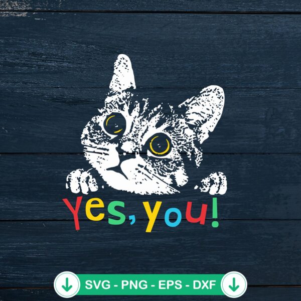 Funny Cat Face Yes You SVG file, cricut svg cut file