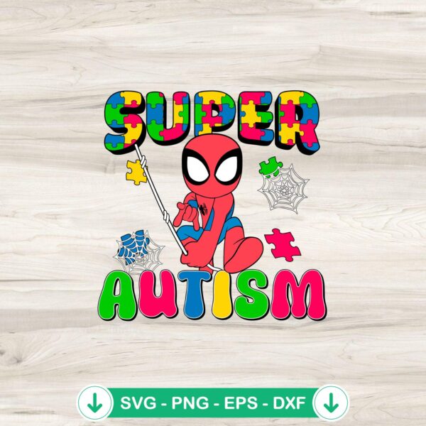 Spiderman Super Autism SVG file for cricut cutting machine